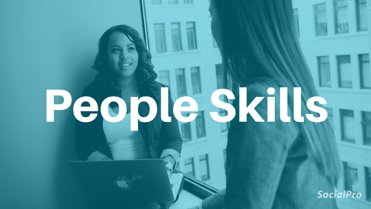 17 Tips To Improve Your People Skills With Examples SocialSelf