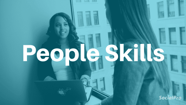 17 Tips to Improve Your People Skills (With Examples)