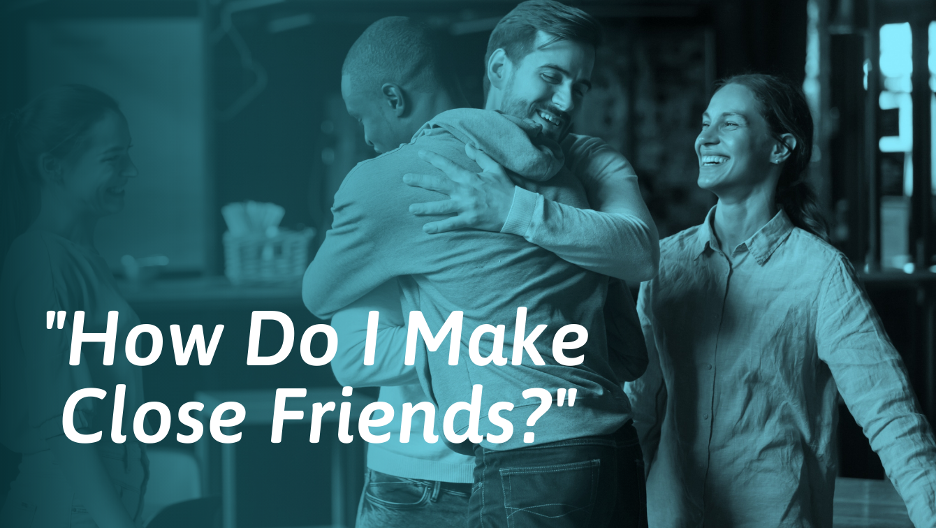 How Do You Make Friends with Someone?
