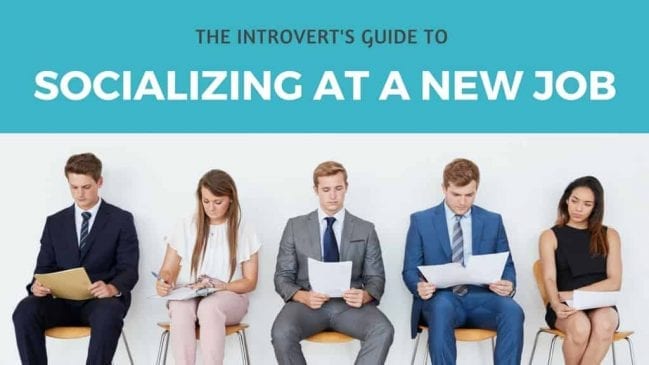 The Introvert’s Guide to Socializing at a New Job