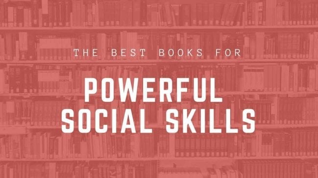 35 Best Social Skills Books for Adults Reviewed & Ranked (2021)