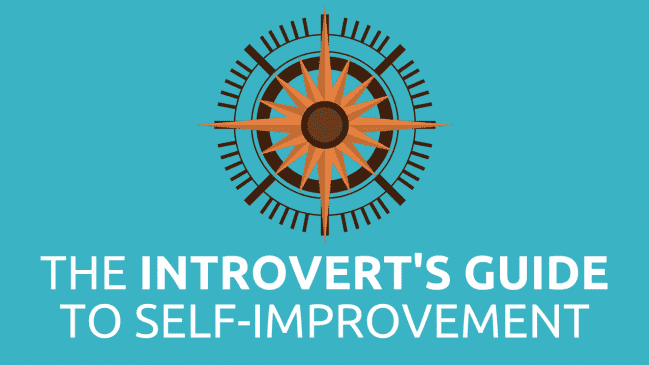 The Introvert’s Guide to Personal Development (+Goals)