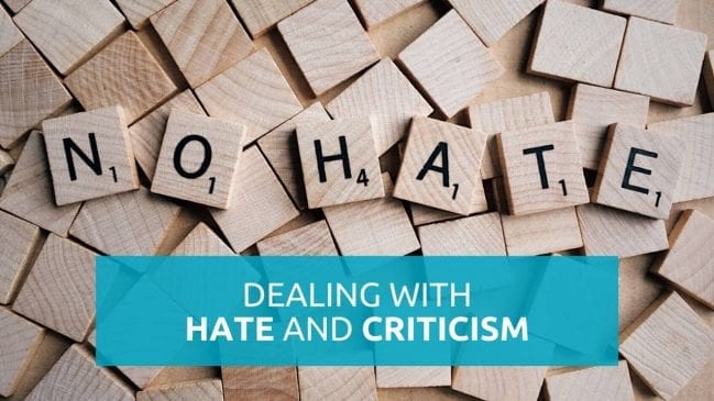 How to deal with hate comments and criticism