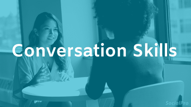 How To Improve Your Conversation Skills (With Examples)