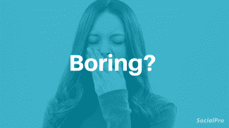 How to Not be Boring