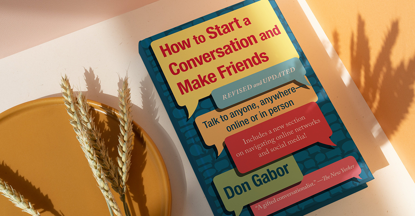 How To Start A Conversation And Make Friends: Revised And Updated
