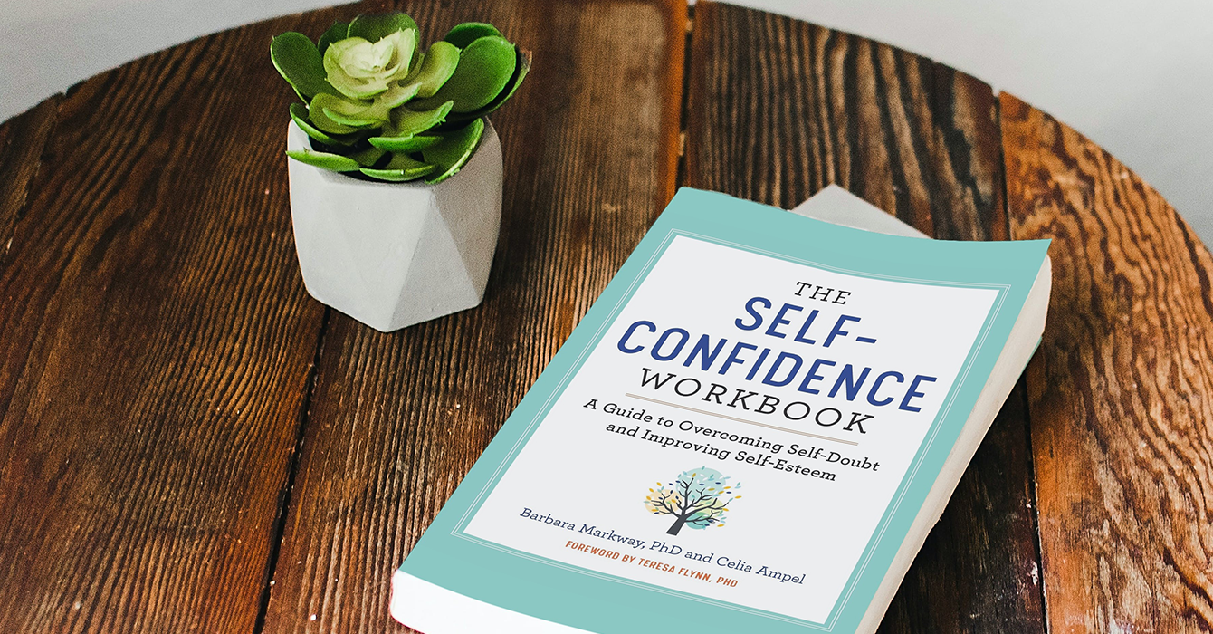The Self Confidence Workbook: A Guide to Overcoming Self-Doubt and Improving Self-Esteem