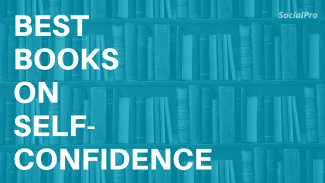 18 Best Self-Confidence Books Reviewed and Ranked (2021)