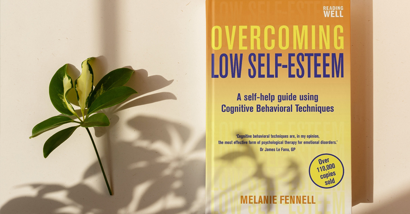 Overcoming Low Self-Esteem : Self-Help Guide Using Cognitive Behavioural Techniques