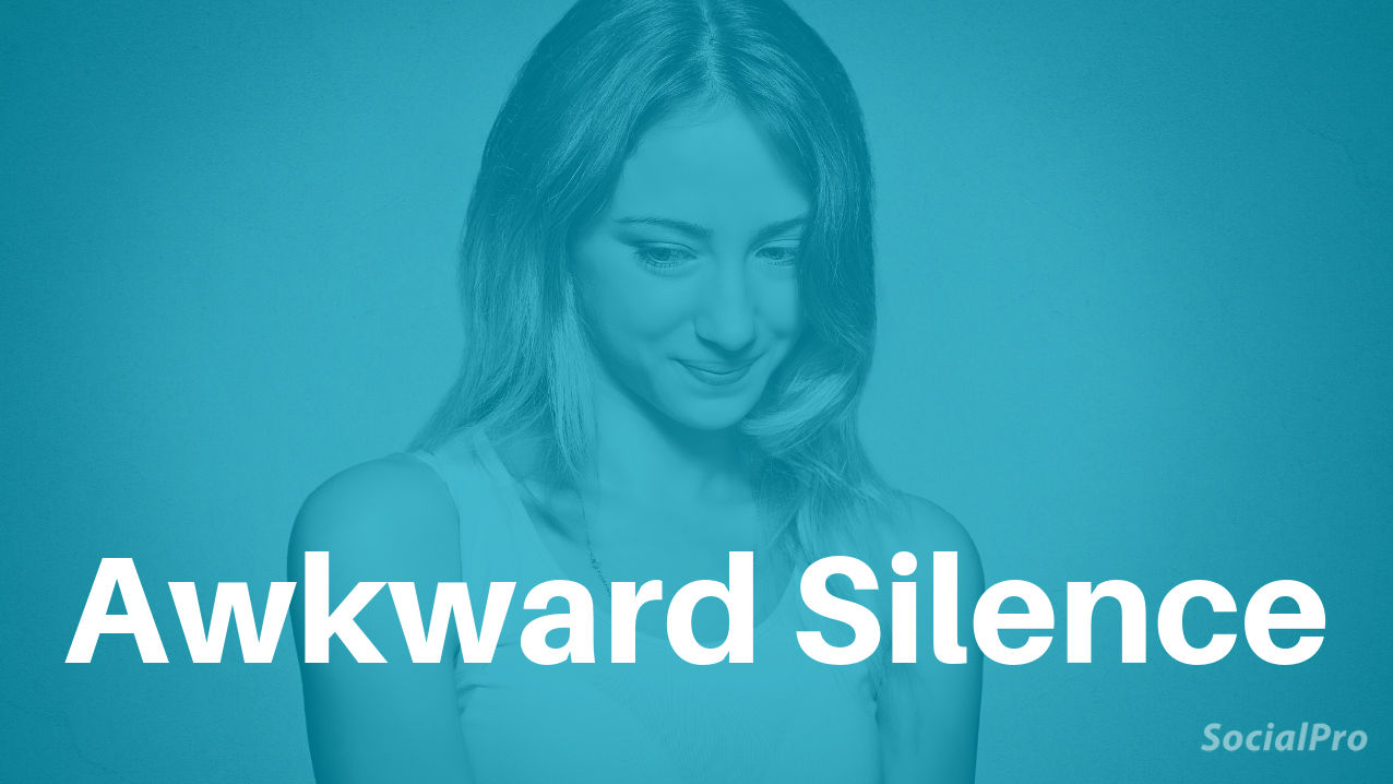 How to avoid awkward silence