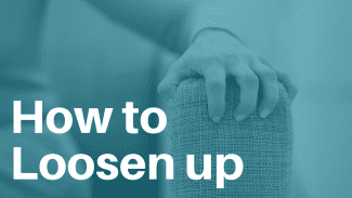 22 Tips to Loosen Up Around People (If You Often Feel Stiff)