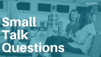 155 Great Small Talk Questions (For Every Situation)