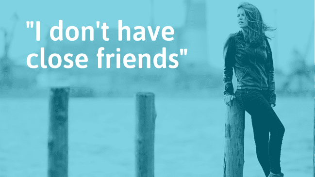 “I Have No Close Friends” – SOLVED