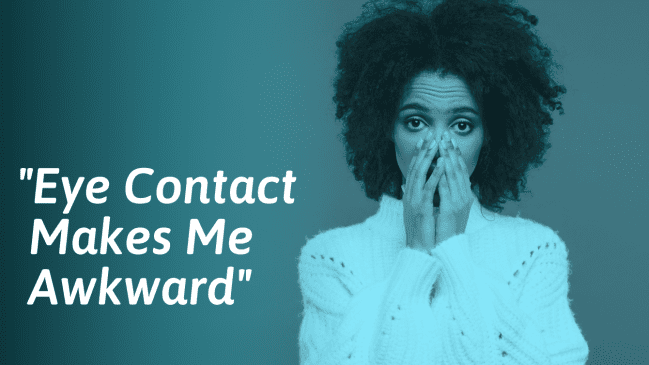 How to be Comfortable Making Eye Contact During a Conversation