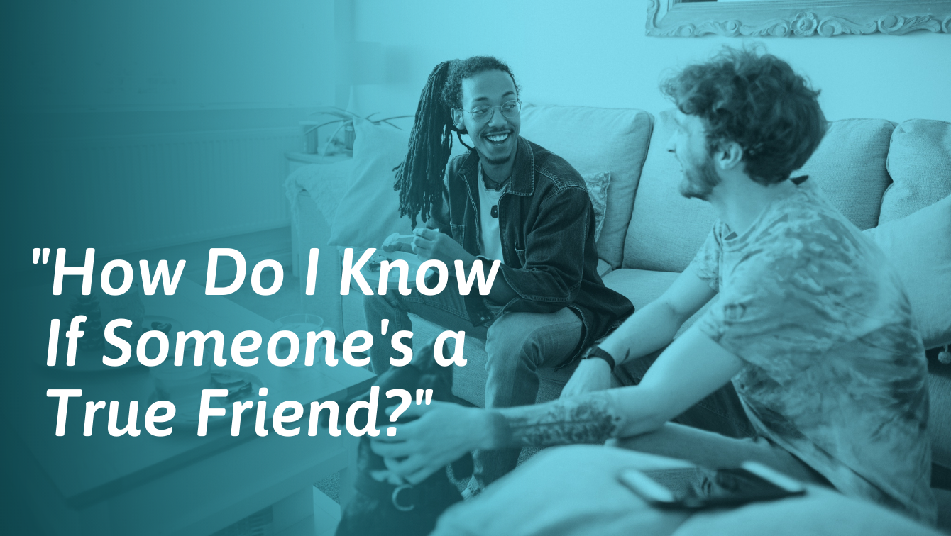 What Makes a True Friend? 26 Signs to Look For | SocialSelf