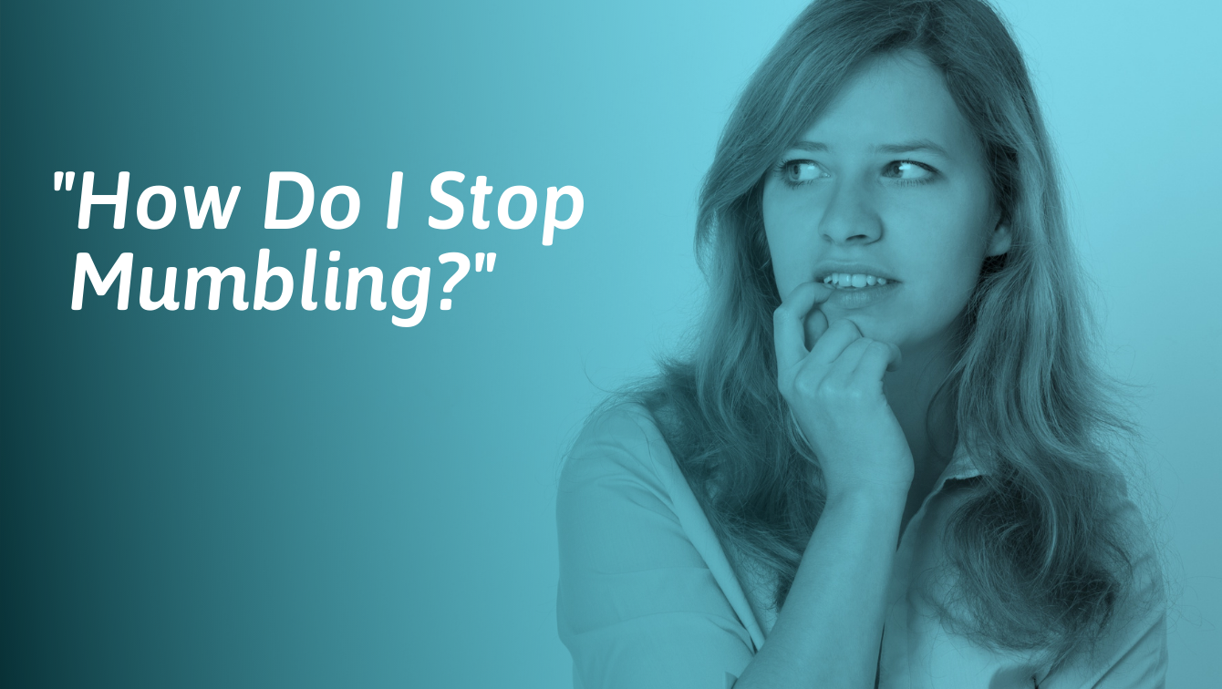 How To Stop Mumbling And Stuttering