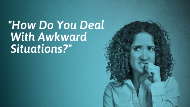 17 Tips to Deal With Awkward and Embarrassing Situations