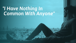 What to Do If You Have Nothing in Common With Anyone