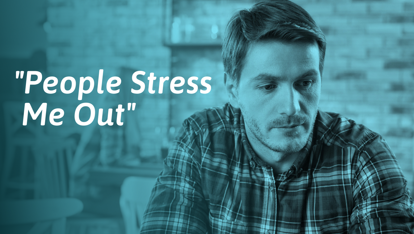 what-to-do-if-people-stress-you-out-socialself