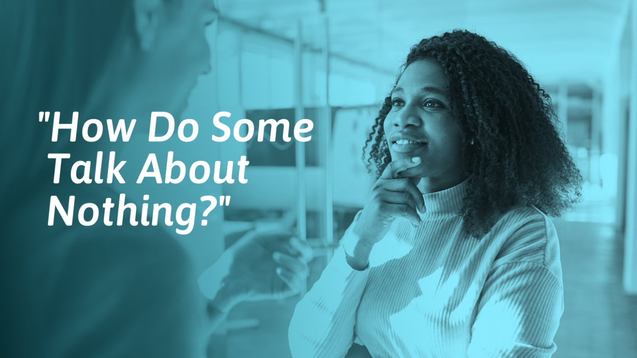 How To Always Have Something To Talk About SocialSelf