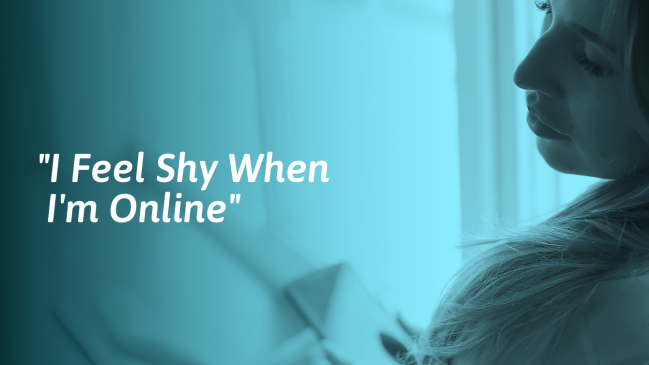 What To Do If You’re Shy Online