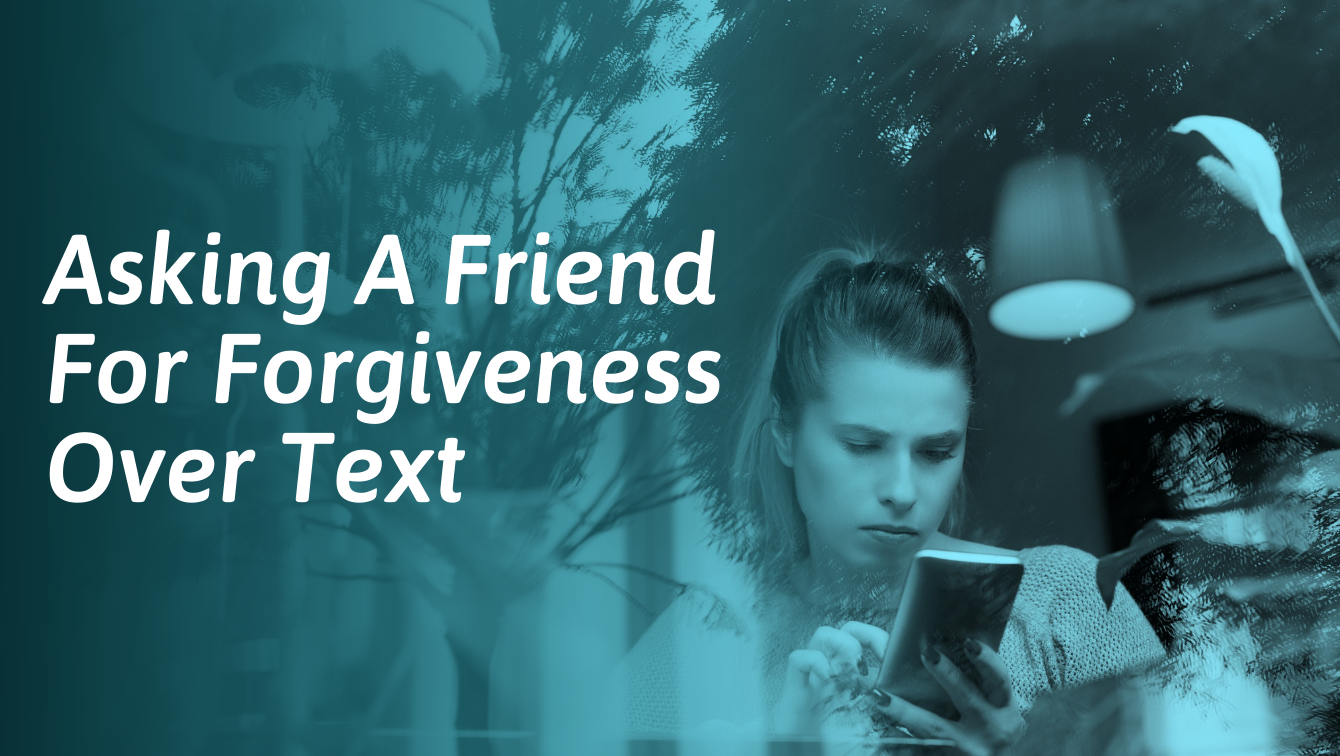 10 Sorry Messages For a Friend (To Mend a Broken Bond)