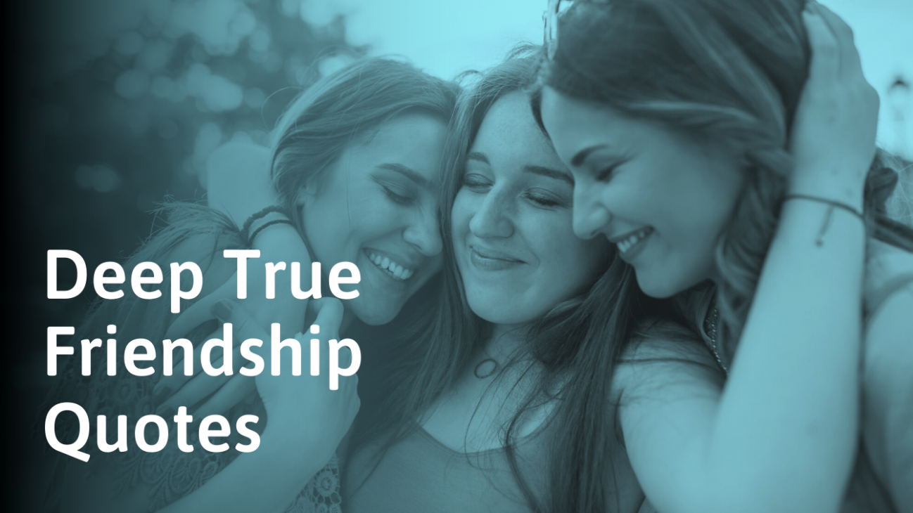 78 Deep Quotes About True Friendship (heart-warming)