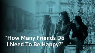 How Many Friends Do You Need to Be Happy?