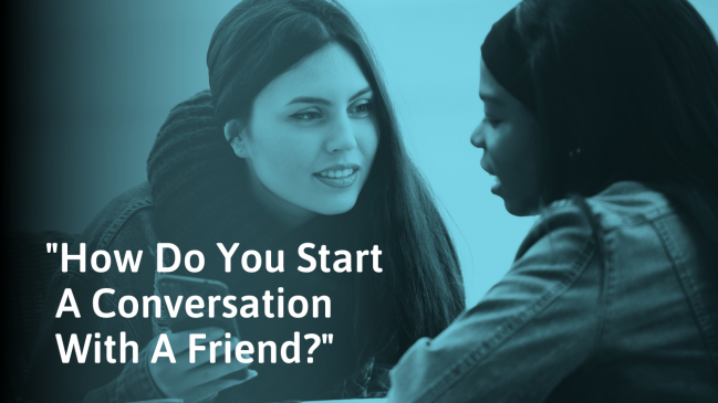 How to Start a Conversation With A Friend (With Examples)