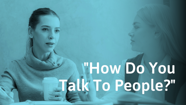 How to Talk to People (With Examples For Each Situation)