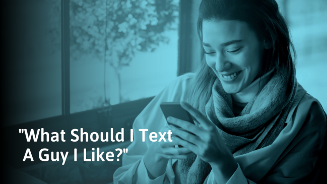 How to Text a Guy You Like (To Catch And Keep Interest)