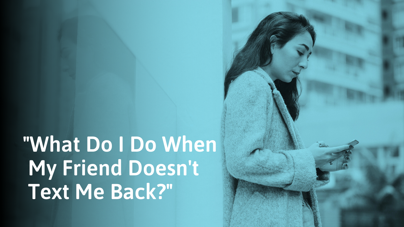 12 Tips For When Your Friend is Mad at You and Ignoring You