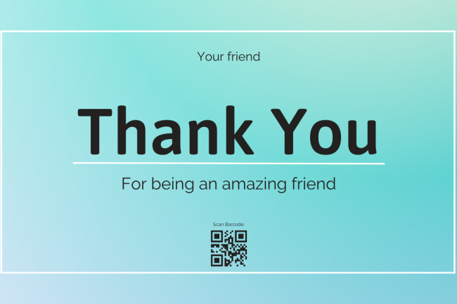 A gift card with a big "Thank You" followed by "For being an amazing friend". 