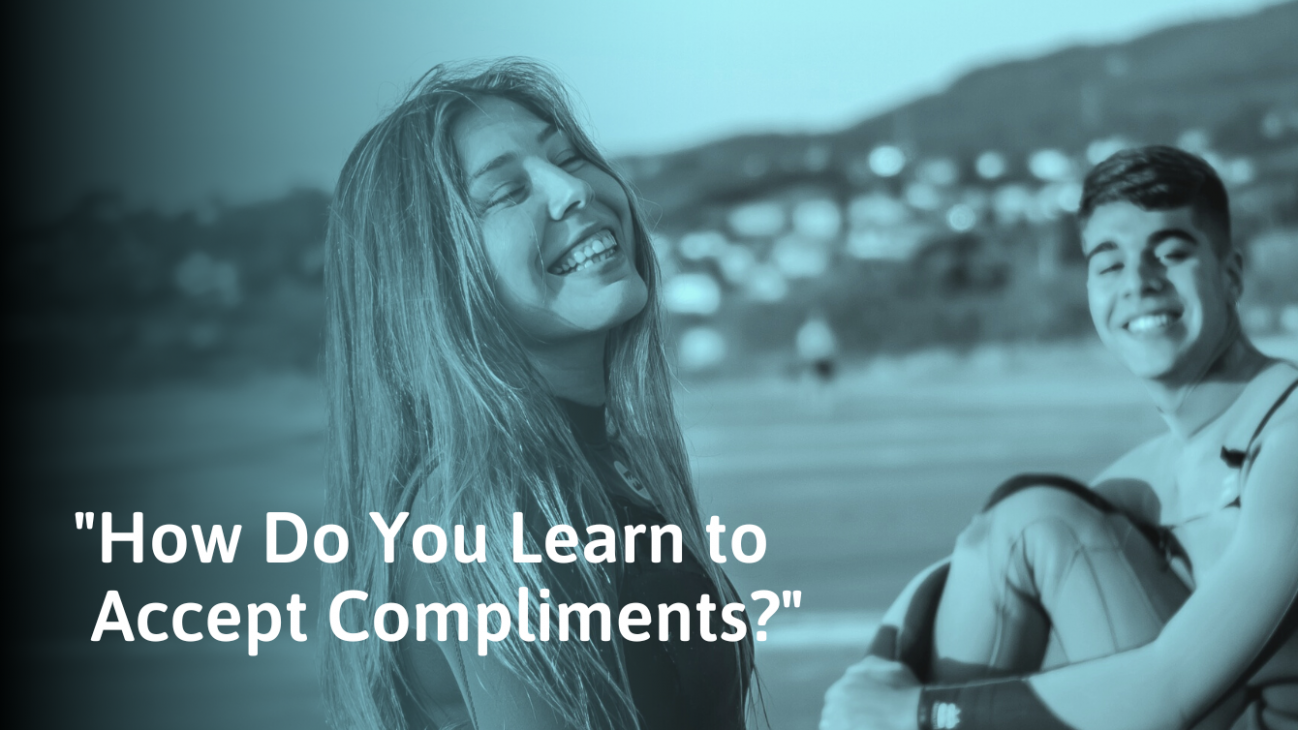 How To Accept Compliments With Non Awkward Examples 