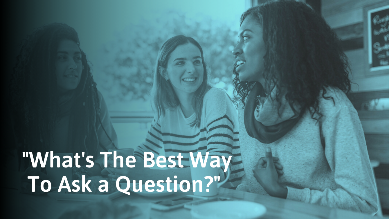 20 Tips To Ask Good Questions Examples And Common Mistakes