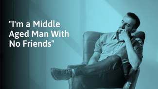 What to Do as a Middle-aged Man With No Friends