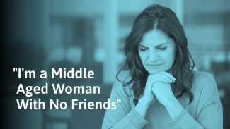 What to Do as a Middle-aged Woman With No Friends