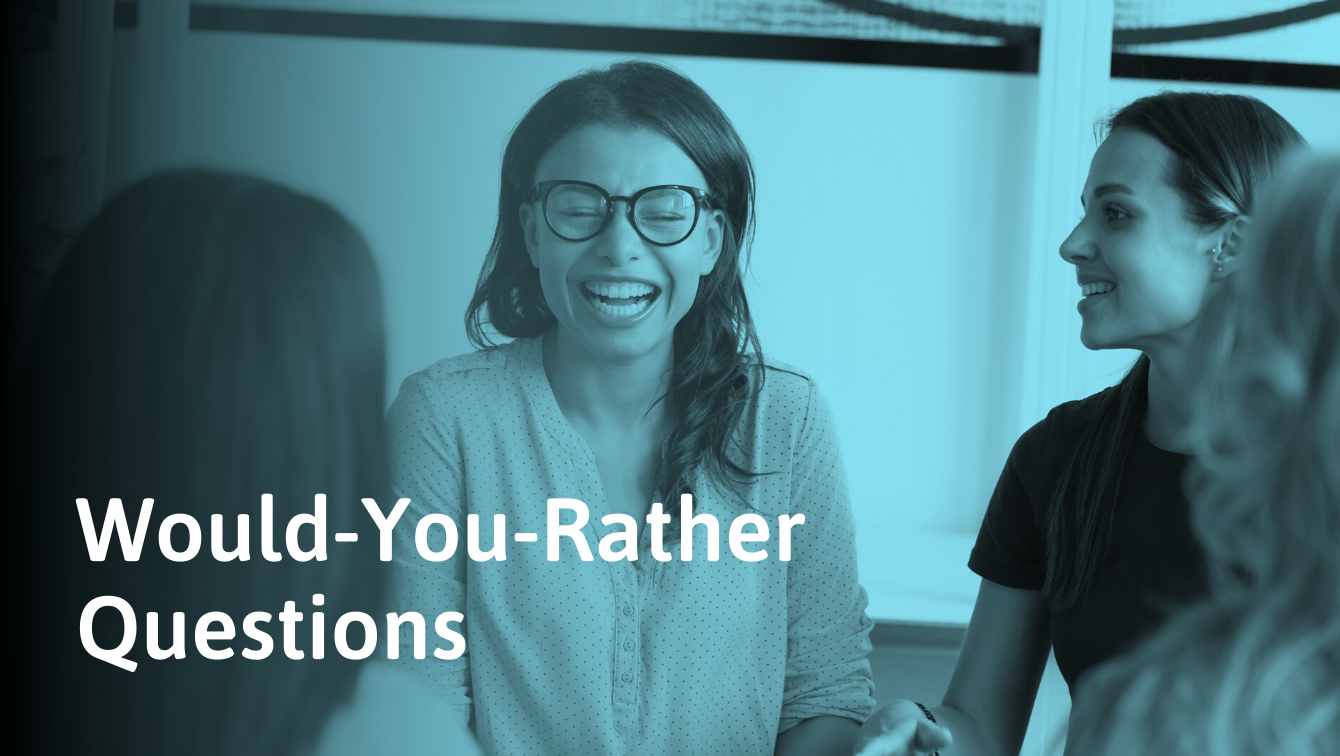 Would You Rather : This selection of would you rather questions is an  excellent way to get to know people, some are thought provoking, while  others may be just fun to answer.