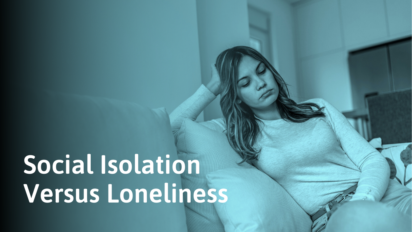 Social Isolation Vs Loneliness Effects And Risk Factors 1318