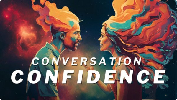 Conversation Confidence Conversation Confidence